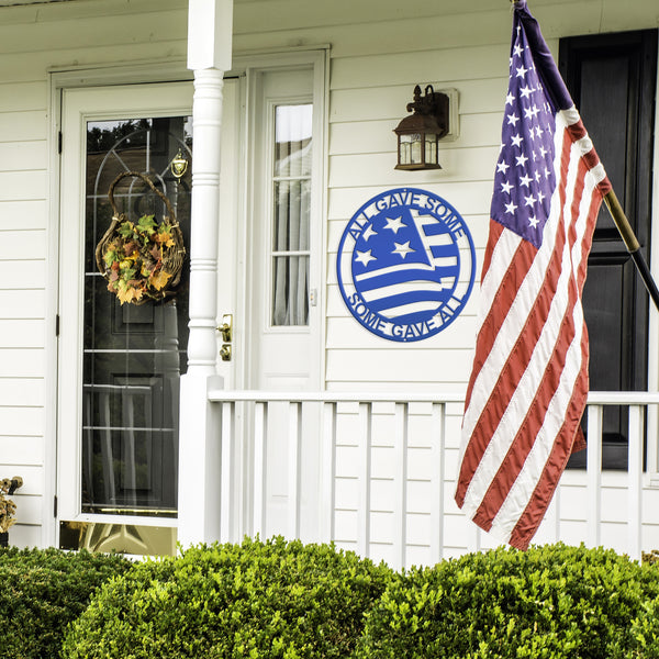 Patriotic Sign - All Gave Some Some Gave All Metal Sign - American Pride-American Flag Signs