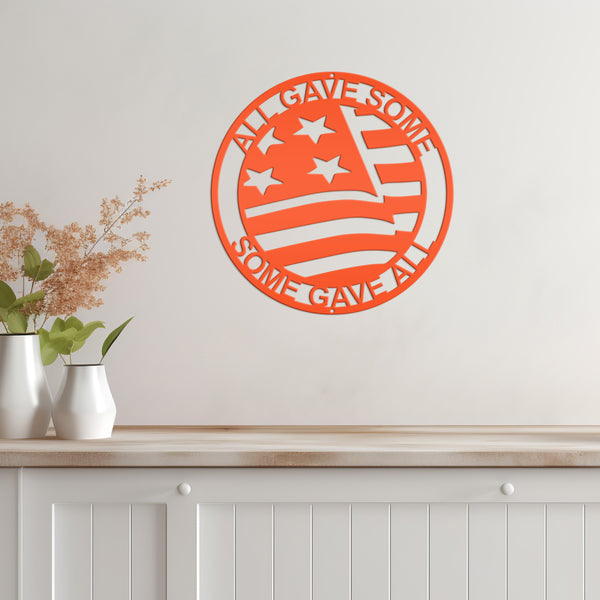 Patriotic Sign - All Gave Some Some Gave All Metal Sign - American Pride-American Flag Signs