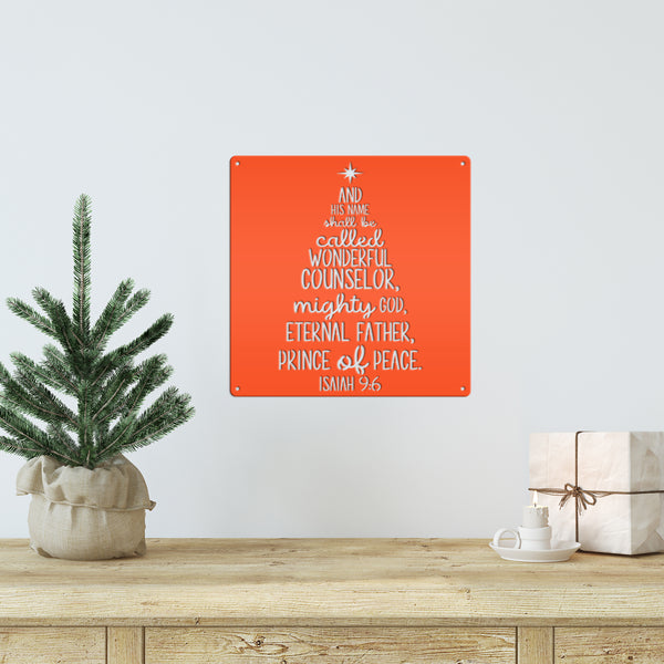 Isaiah 9:6 Christmas Tree Metal Sign-Isaiah Bible Verse Metal Wall Art-Wonderful Counselor -Christmas Scripture