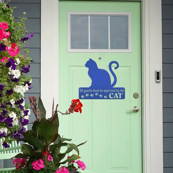 All Guest Must be approved by the Cat Metal Sign, Cat Metal Sign, Cat Wall Decor, Wall Hanging Cat Decor, Cat Wall Art, Cat Home Decor, Pet Cat Signs