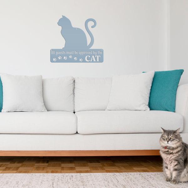 All Guest Must be approved by the Cat Metal Sign, Cat Metal Sign, Cat Wall Decor, Wall Hanging Cat Decor, Cat Wall Art, Cat Home Decor, Pet Cat Signs