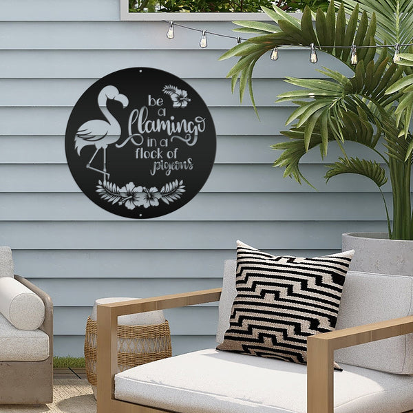 Cute Flamingo Metal Sign - Be A Flamingo in a Flock of Pigeons - Charming Beach House Decor - Tropical Entryway Art - Whimsical Door Hanger