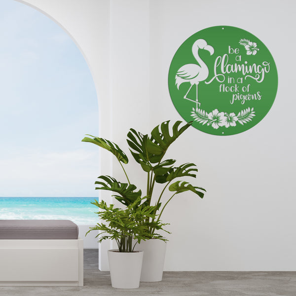Cute Flamingo Metal Sign - Be A Flamingo in a Flock of Pigeons - Charming Beach House Decor - Tropical Entryway Art - Whimsical Door Hanger