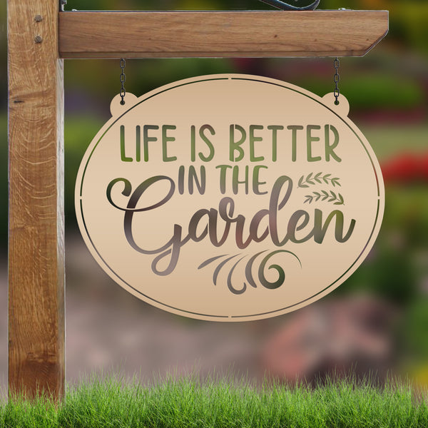 Metal Garden Sign , Life is Better In The Garden, Gardener Gift, Floral Garden Sign, Flower Garden Wall Art, Garden Art