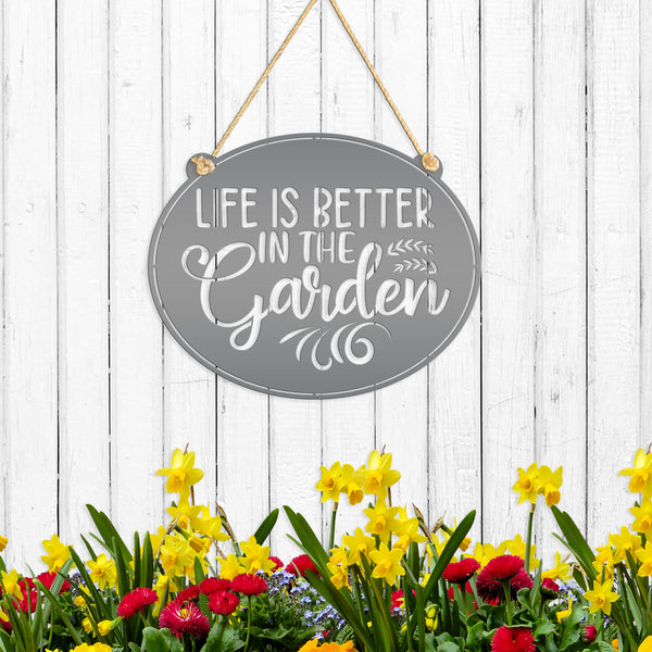 Metal Garden Sign , Life is Better In The Garden, Gardener Gift, Floral Garden Sign, Flower Garden Wall Art, Garden Art