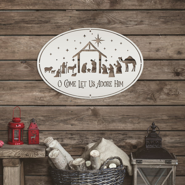 O Come Let Us Adore Him Nativity Metal Sign, Christmas Decor, Outdoor Christmas Decor