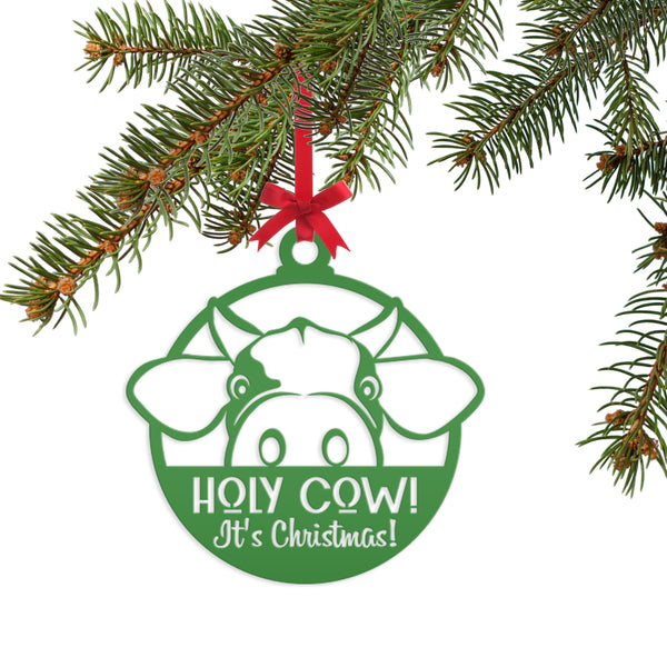 Holy Cow It's Christmas Metal Ornament, Holiday Decor, Farm Ornament