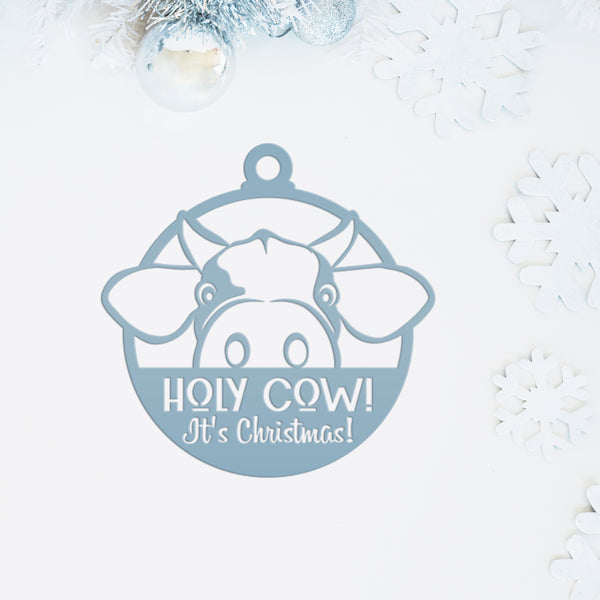 Holy Cow It's Christmas Metal Ornament, Holiday Decor, Farm Ornament
