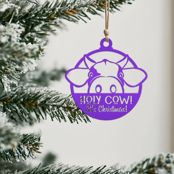 Holy Cow It's Christmas Metal Ornament, Holiday Decor, Farm Ornament