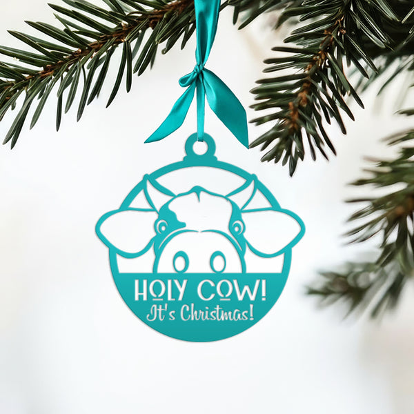 Holy Cow It's Christmas Metal Ornament, Holiday Decor, Farm Ornament