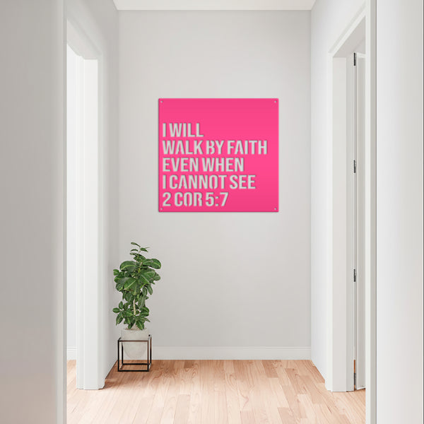 I Will Walk By Faith Even When I cannot See Home Metal Sign -Christian Home Decor-Wall Art-Wall Decor-Wall Metal Decal -Bible Verse Art-Hanging Bible Verse Words Art
