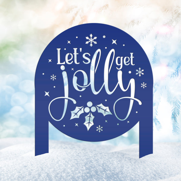 Cheerful Christmas Yard Decoration - Let's Get Jolly Metal Stake - Cute Holiday Lawn Ornament - Festive Seasonal Decor - Xmas Entryway Art