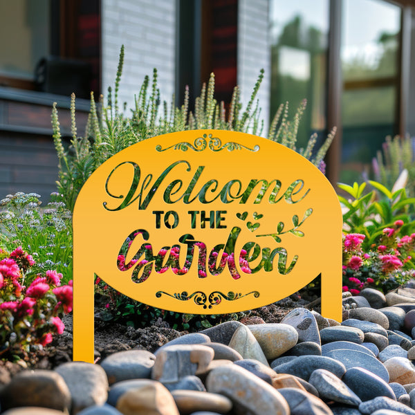 Welcome to the Garden Metal Yard Stake, Mother's Day Gift, Gift For the Gardener