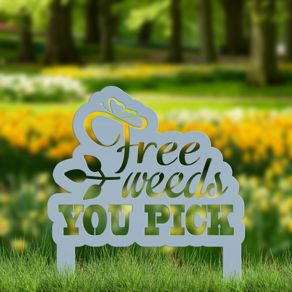 Free Weeds You Pick Metal Yard Stake - Garden Decor-Flowerbed Yard Ornaments Decor