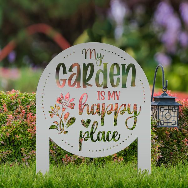 My Garden Is My Happy Place Metal Yard Stake , Garden Decor, Mother's Day Gift, Gift For Grandma