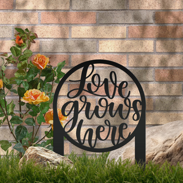 Love Grows Here Metal Yard Stake - Garden Decor- Mother's Day Gift-Flowerbed Yard Decor