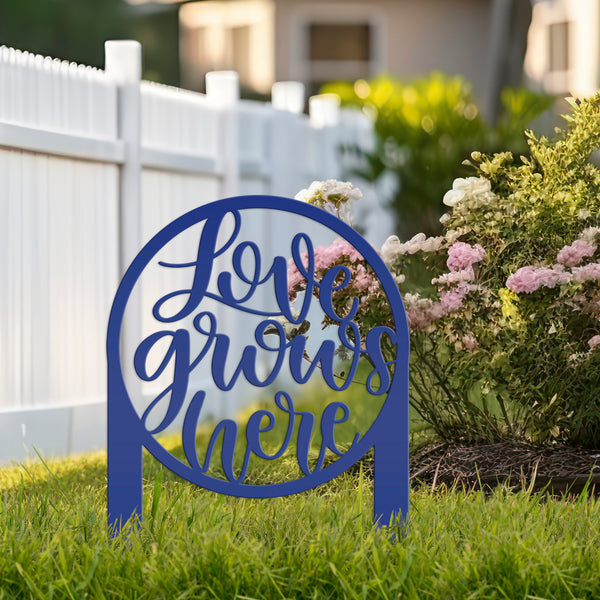 Love Grows Here Metal Yard Stake - Garden Decor- Mother's Day Gift-Flowerbed Yard Decor