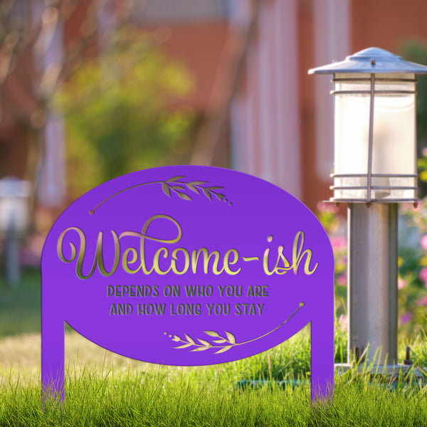 Whimsical Welcome-ish Metal Yard Stake - Perfect Garden Decoration - Outdoor Funny Home Decor - Realtor Closing Gift - Housewarming Signs